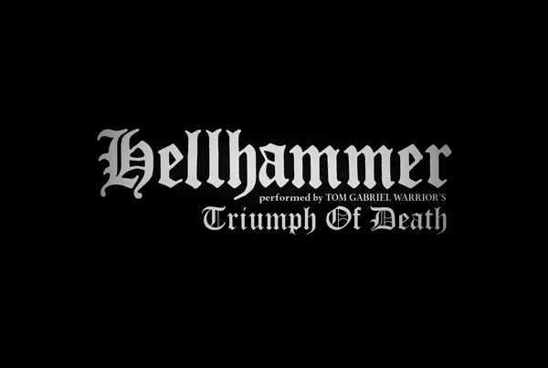 Festivalio svečiams - vienintelė proga išgirsti legendines grupės HELLHAMMER dainas gyvai!